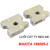 Lưỡi cắt ty ren M8 Makita 199085-2 dùng cho máy DSC102Z 