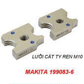 Lưỡi cắt ty ren M10 Makita 199083-6 dùng cho máy DSC102Z